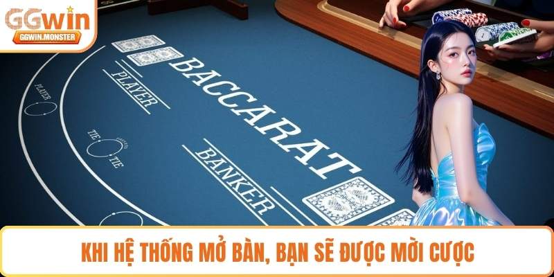 Khi hệ thống mở bàn, bạn sẽ được mời cược