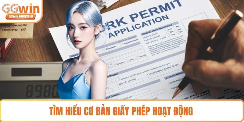 Tìm hiểu cơ bản giấy phép hoạt động 